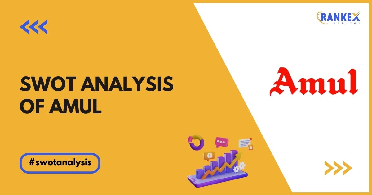 SWOT Analysis of Amul