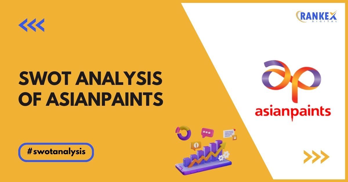 SWOT Analysis of Asian Paints