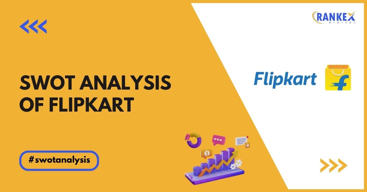 SWOT Analysis of Flipkart