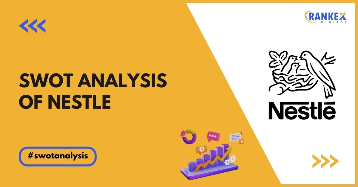 SWOT Analysis of Nestle