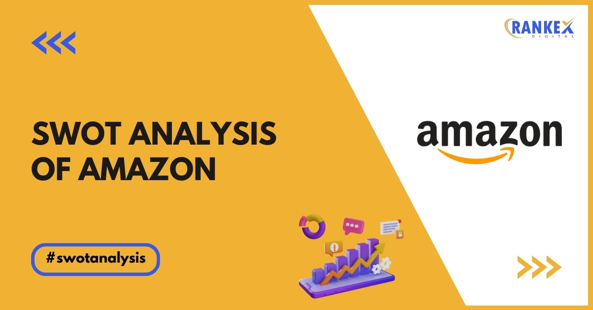 SWOT Analysis of Amazon