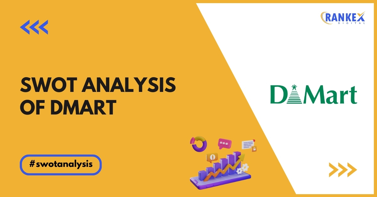 SWOT Analysis of DMart