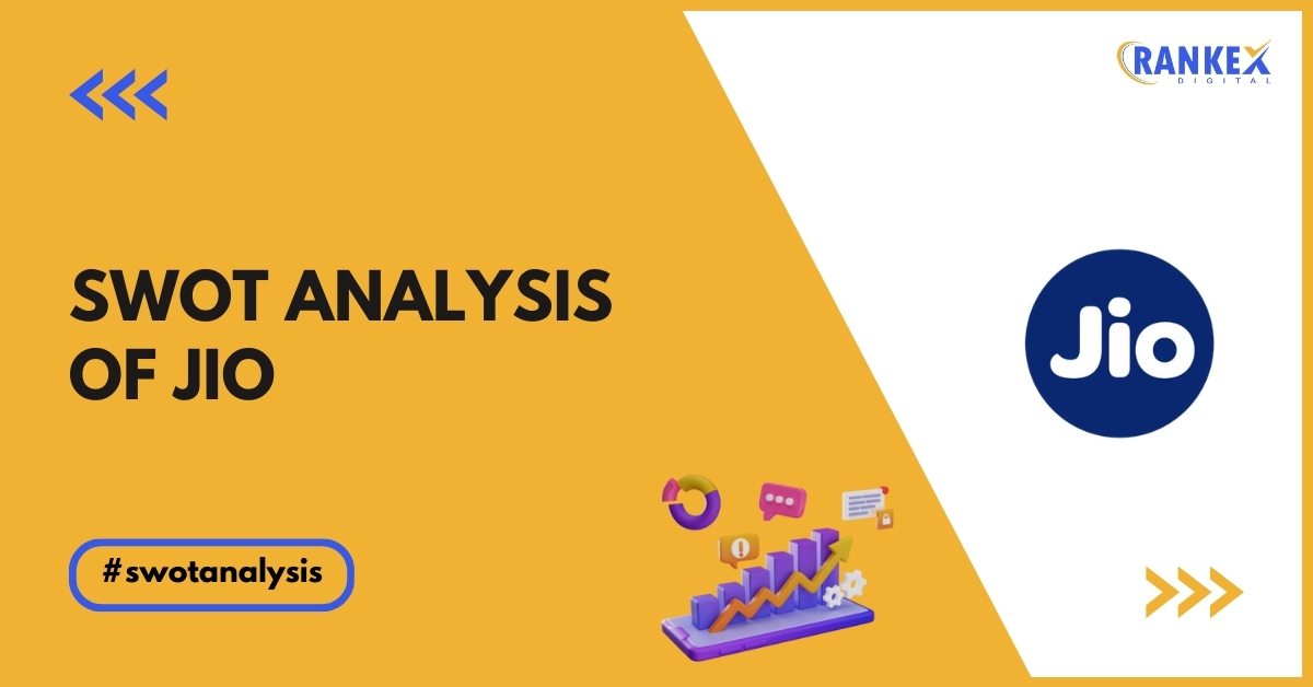 SWOT Analysis of JIO