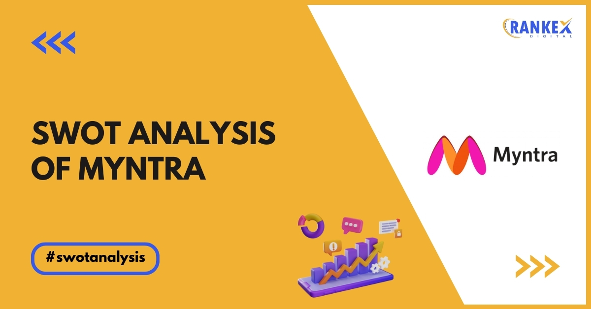 SWOT Analysis of Myntra