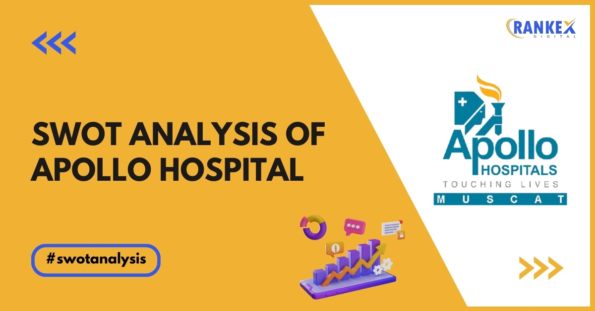 SWOT Analysis of Apollo Hospital