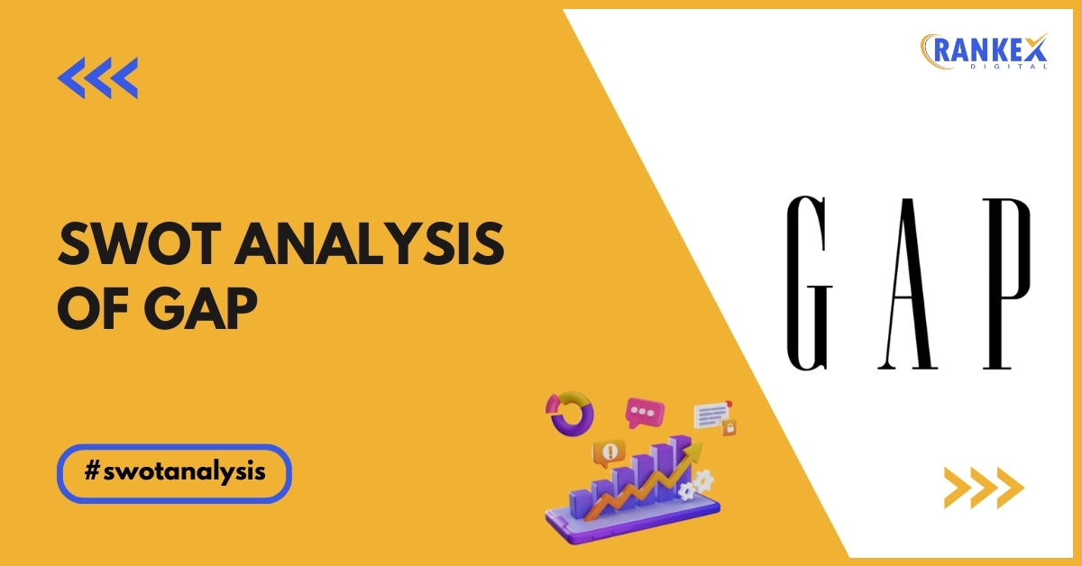 SWOT Analysis Of GAP