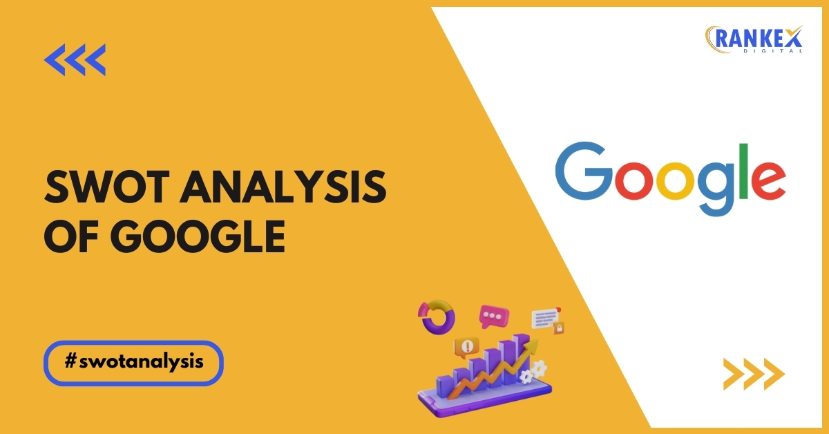 SWOT Analysis of Google