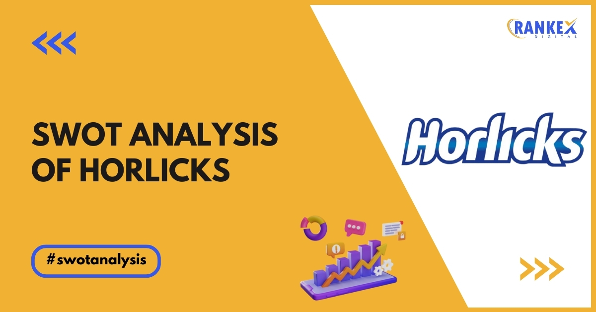 SWOT Analysis of Horlicks