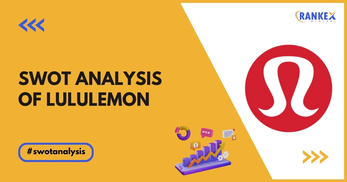 SWOT Analysis Of Lululemon