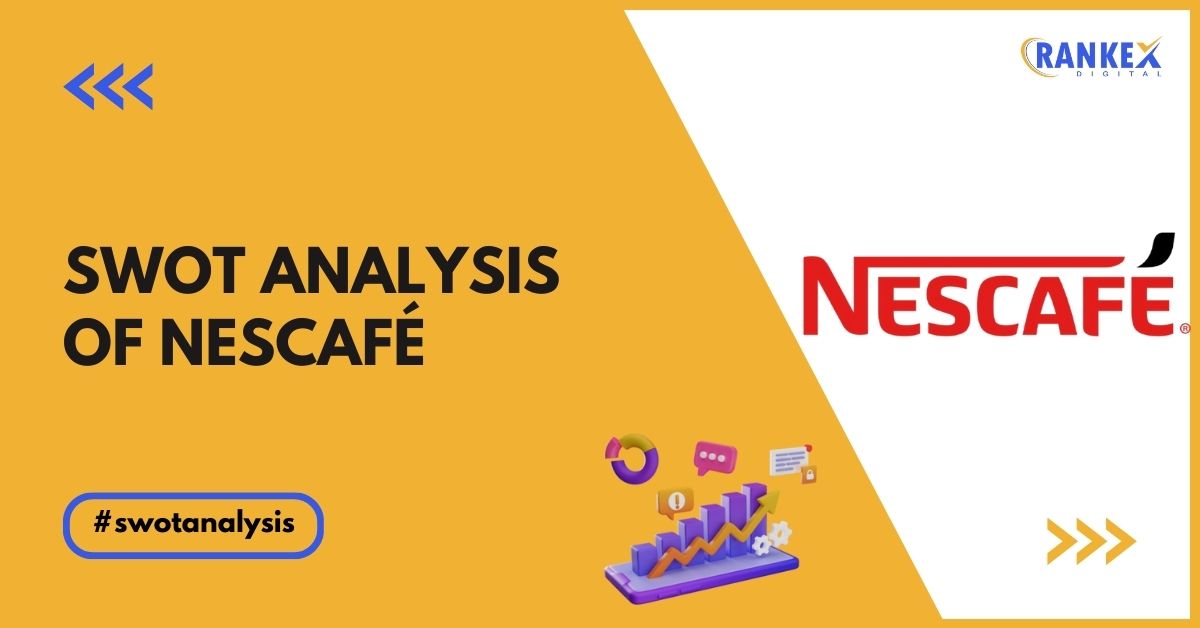 SWOT Analysis of Nescafé