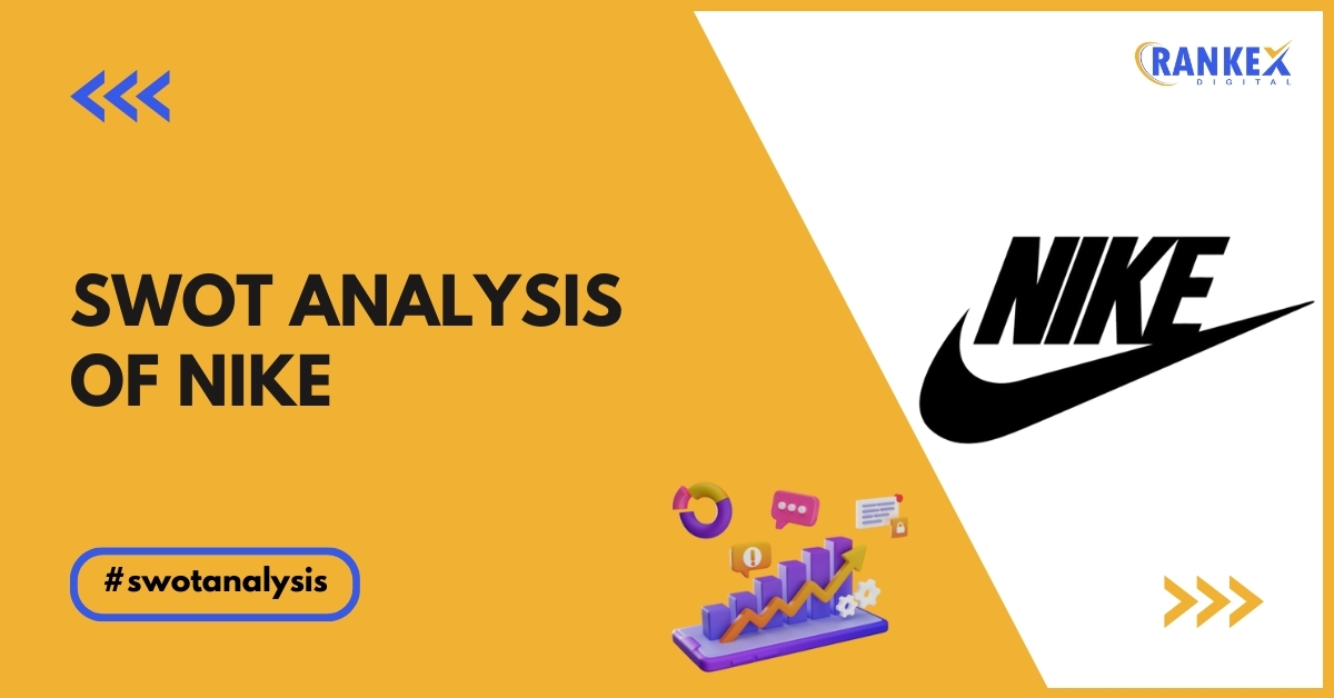 SWOT Analysis Of Nike