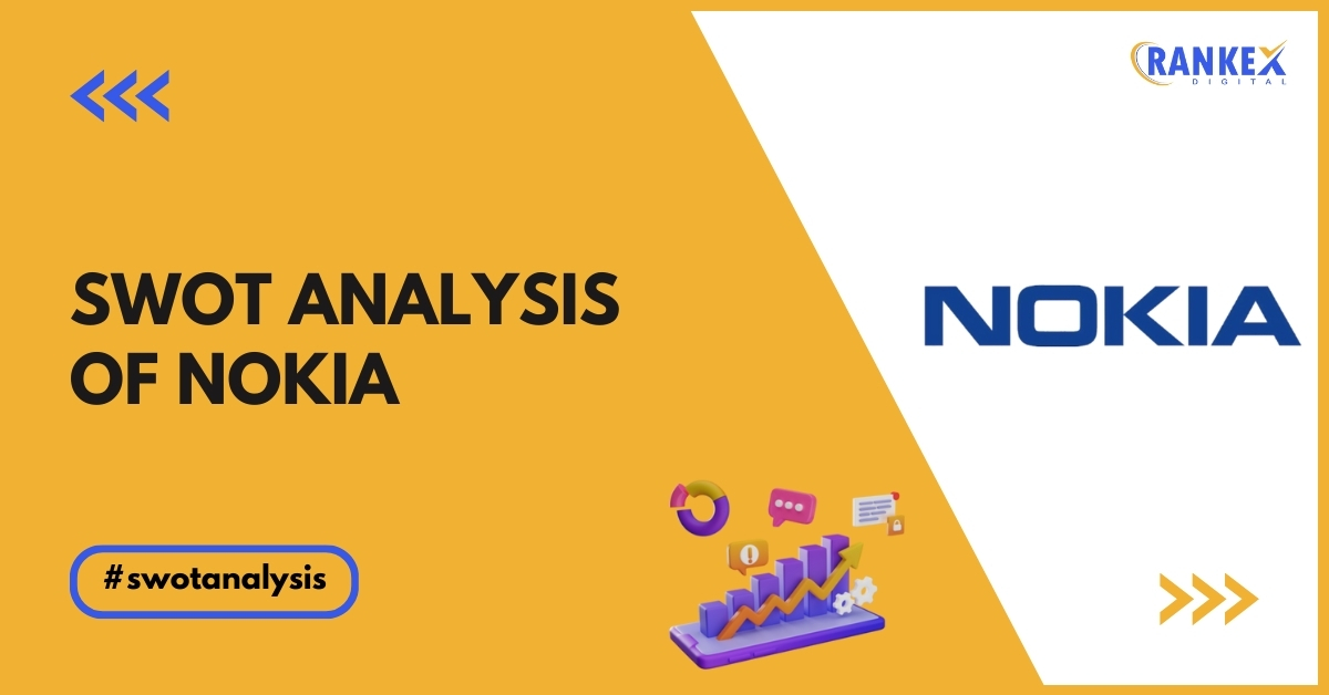 SWOT Analysis of Nokia