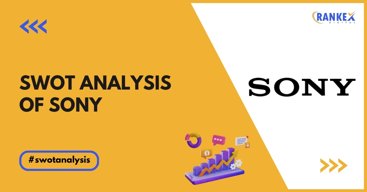 SWOT Analysis of Sony Company