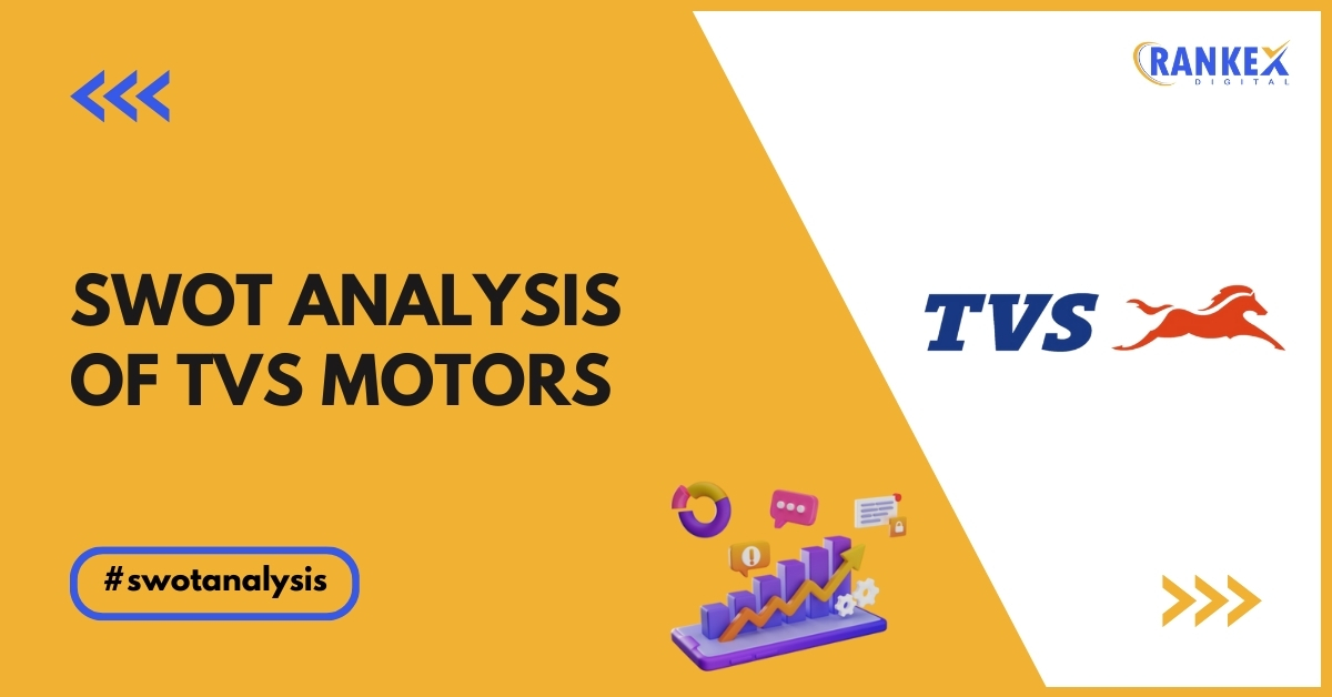 SWOT Analysis Of TVS Motors