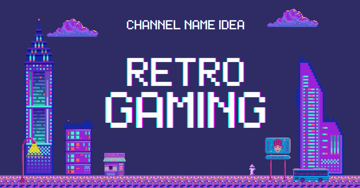 Retro Gaming Channel Name Ideas