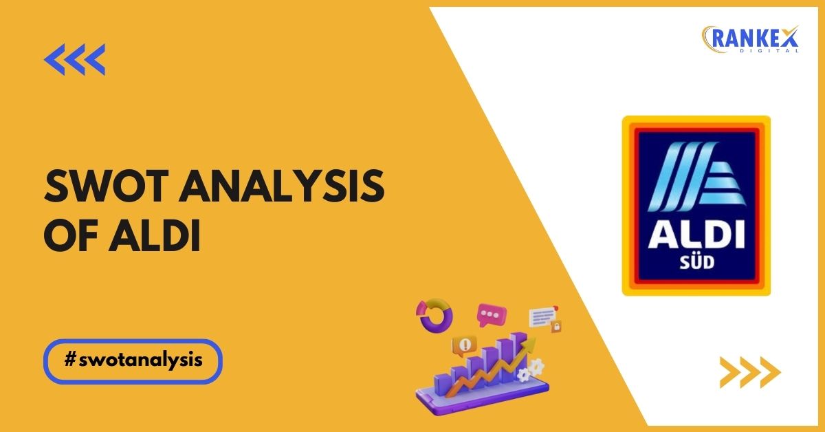 SWOT Analysis Of Aldi