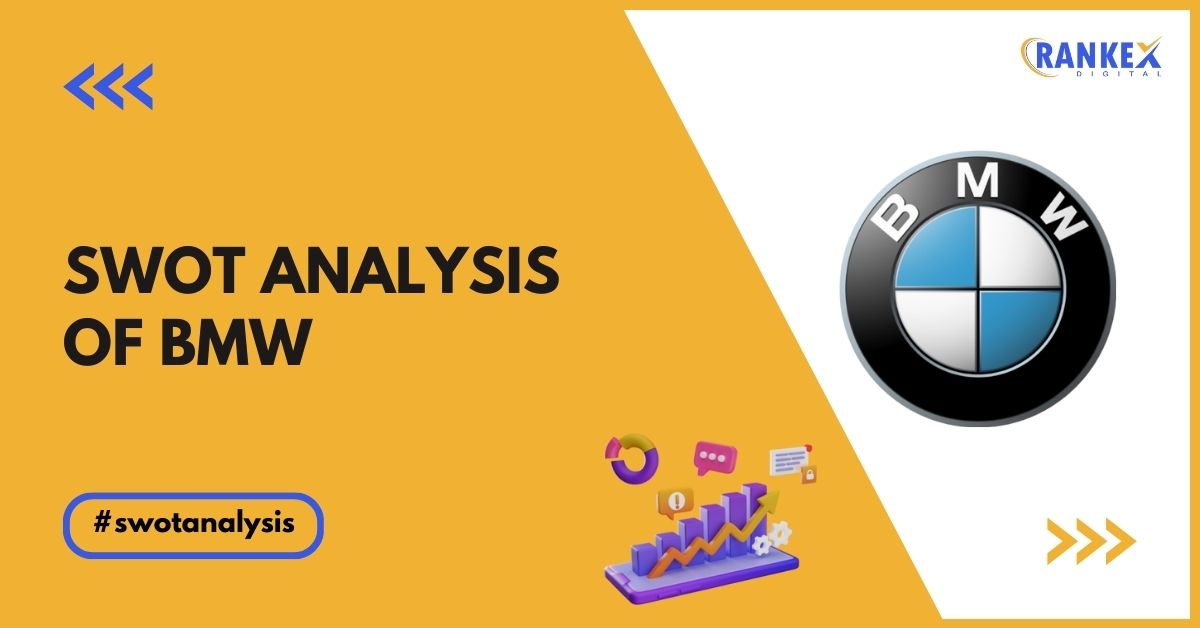 SWOT Analysis Of BMW