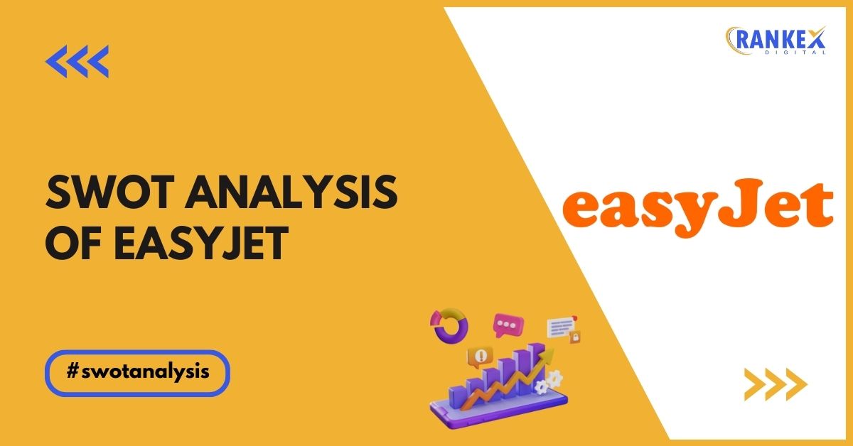 SWOT Analysis of EasyJet