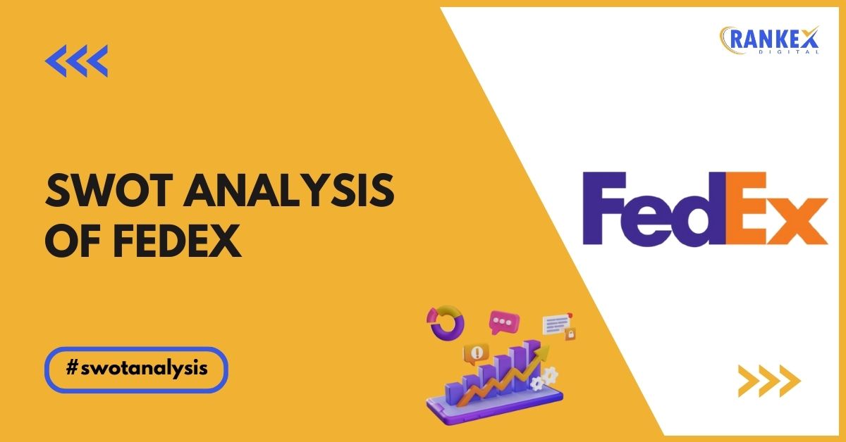 SWOT Analysis Of FedEx