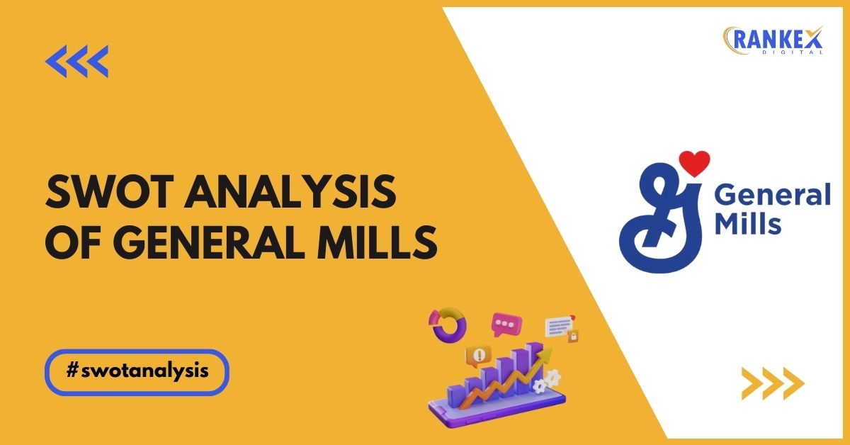 SWOT Analysis of General Mills