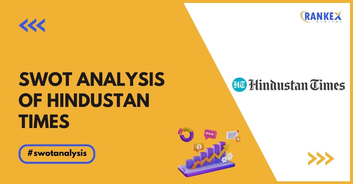 SWOT Analysis of Hindustan Times