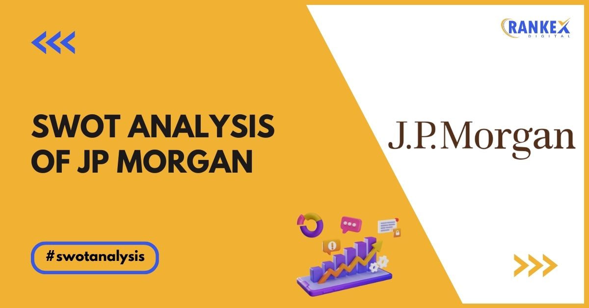 SWOT Analysis of JP Morgan