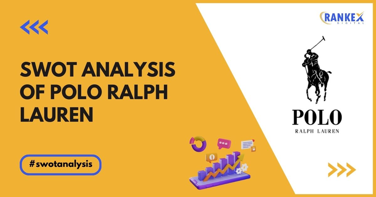 SWOT Analysis Of Polo Ralph Lauren