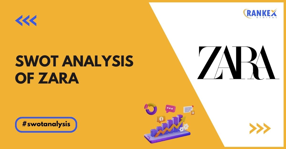 SWOT Analysis Of Zara