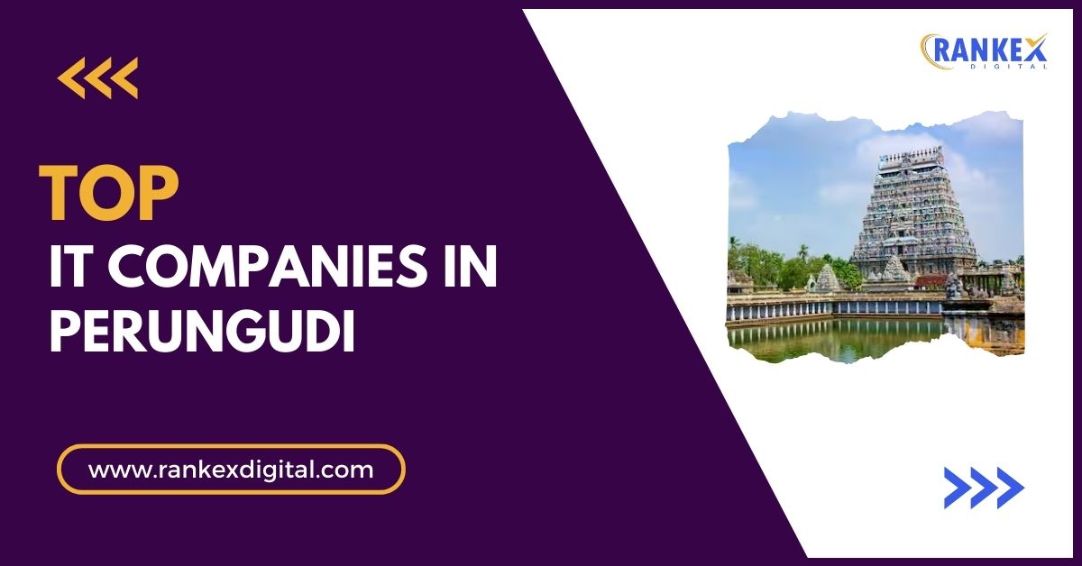 Top IT Companies in Perungudi