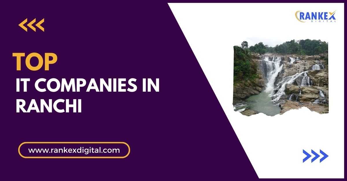 Top IT Companies in Ranchi