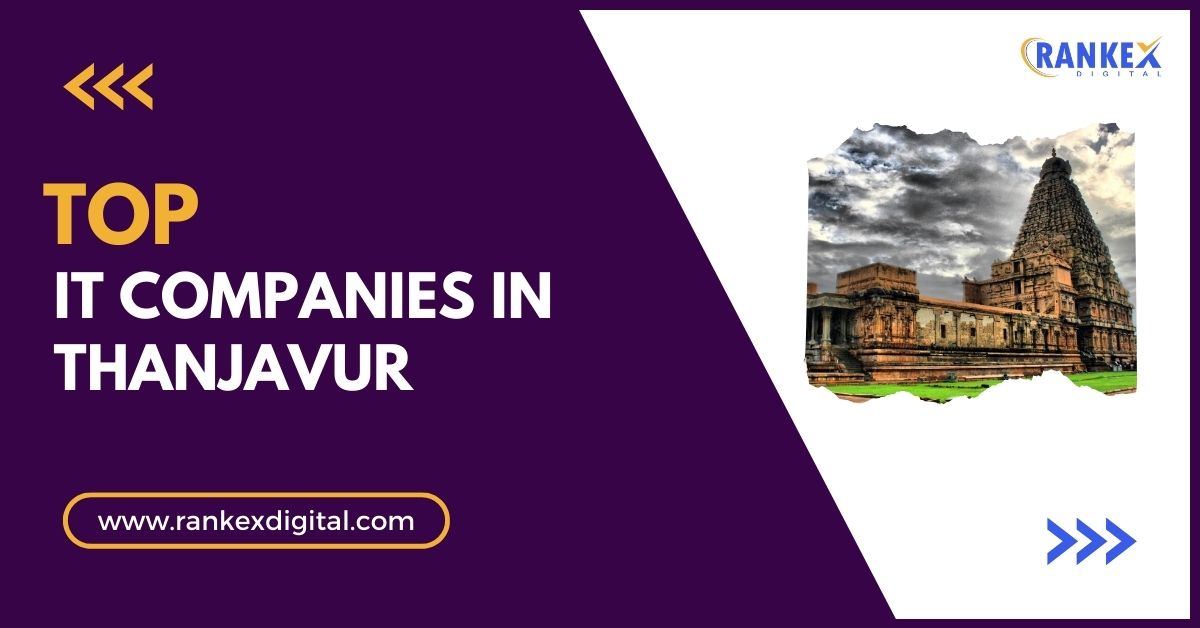 Top IT Companies in Thanjavur