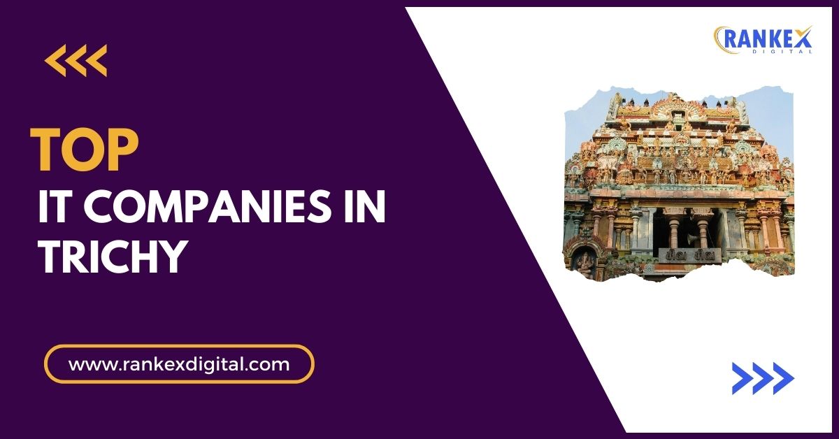 Top IT Companies in Trichy